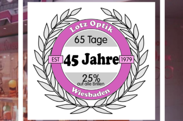 💥45 Jahre Lotz Optik💥